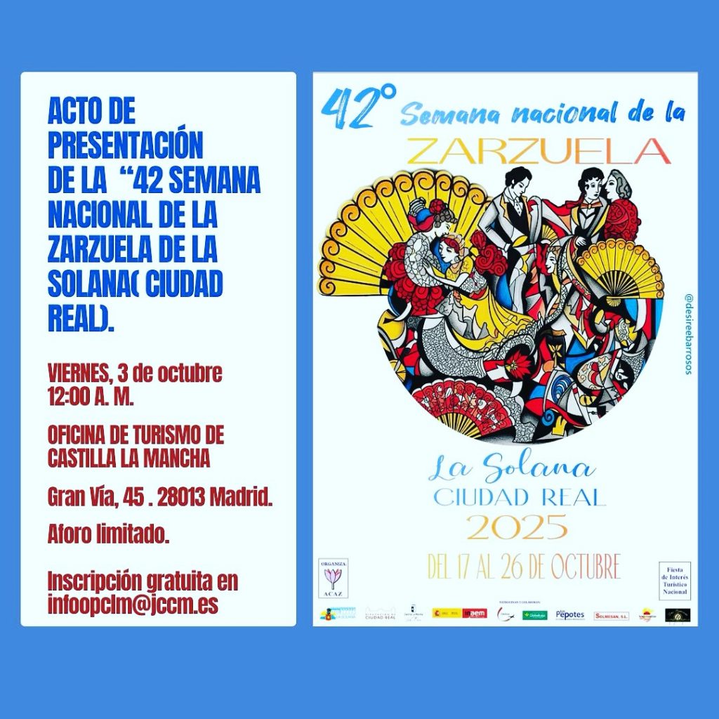 La Oficina De Turismo De Castilla-La Mancha En Madrid Presenta La 42ª  Semana Nacional De La Zarzuela De La Solana
